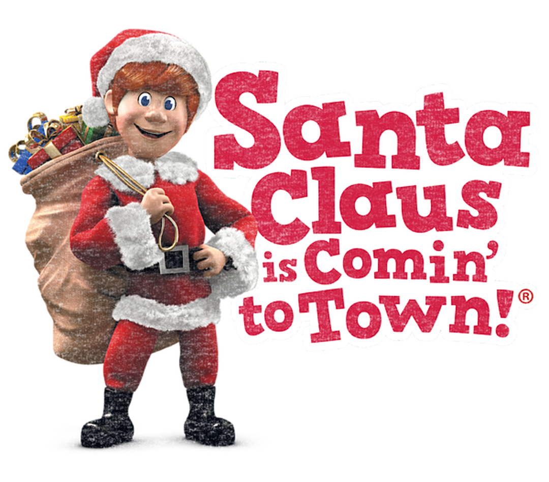 SANTA CLAUS IS COMIN' TO TOWN