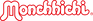 MONCHHICHI