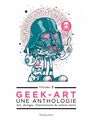 Livre | Geek Art : Une Anthologie Vol 2 thumb 1