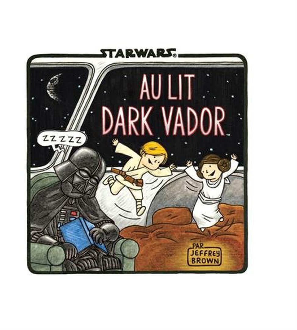 Livre | Star Wars | Au Lit Dark Vador