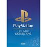 Livre - Playstation - 30&egrave;me Anniversaire