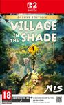 Village In The Shade Deluxe Edition