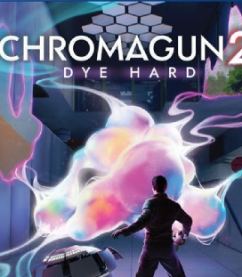 Chromagun 2 Dye Hard