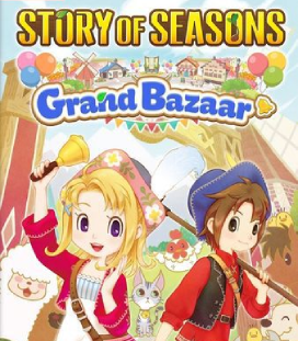 Story Of Seasons Grand Bazaar