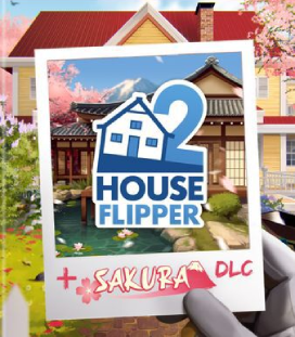 House Flipper 2 + Sakura DLC