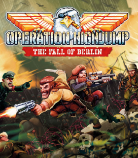 Operation Highjump: The Fall of Berlin