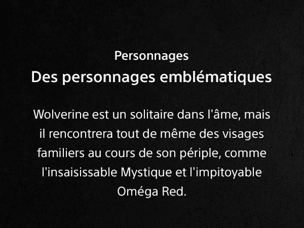 Visuel de Marvel’s Wolverine avec texte présentant des alliés et ennemis célèbres.