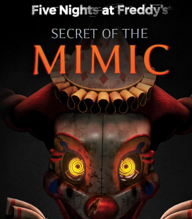 Five Nights At Freddy's Secret Of The Mimic