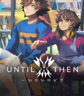 Until Then