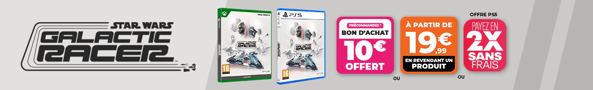 Star Wars Galactic Racer avec offres de pr&eacute;commande