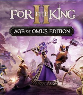 For The King 2 Age Of Omus Edition