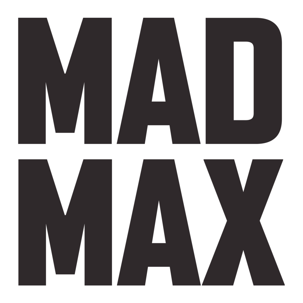 MAD MAX