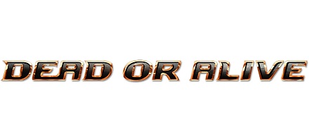 DEAD OR ALIVE